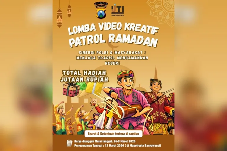 Polresta Banyuwangi dan IJTI Gelar Lomba Video Kreatif Patrol Ramadan 2026, Angkat Tradisi ke Panggung Digital